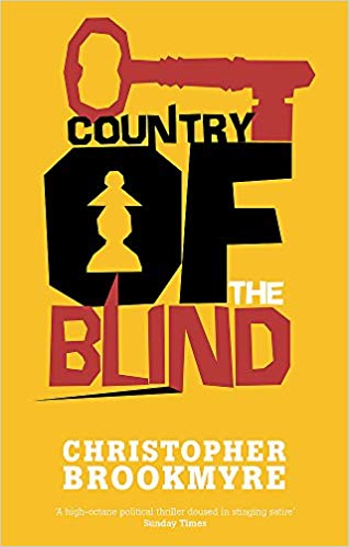 Country of the Blind by Christopher Brookmyre, dark and humorous